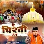 Ye Chishti Rang - Zahir Miyan Song Download